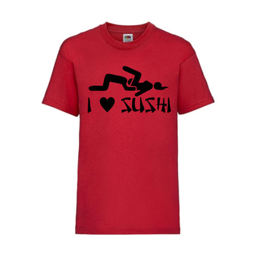 I LOVE SUSHI - FUN Shirt T-Shirt Fruit of the Loom Rot F0190