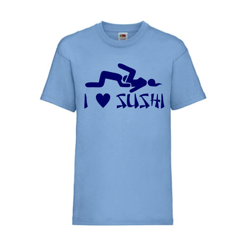 I LOVE SUSHI - FUN Shirt T-Shirt Fruit of the Loom Hellblau F0190