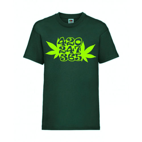 420 247 365 Hanf Weed Marihuana - FUN Shirt T-Shirt Fruit of the Loom Dunkelgrün F0206