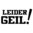 LEIDER GEIL! - Fun Aufkleber Shocker Sticker Größe klein 14 x 7 cm F0001