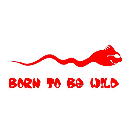 Born to be Wild - Fun Aufkleber Shocker Sticker Größe Groß 55 x 21 cm F0005