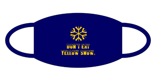Don´t eat yellow snow FUN Gesichtsmaske Mund Nasen Schutz Navy F0011
