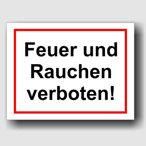 Feuer und Rauchen verboten! - Hinweisschild Aluminium Weiß/Rot/Schwarz - HS0003
