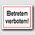 Betreten verboten! - Hinweisschild Aluminium HS0012 Weiß/Rot/Schwarz