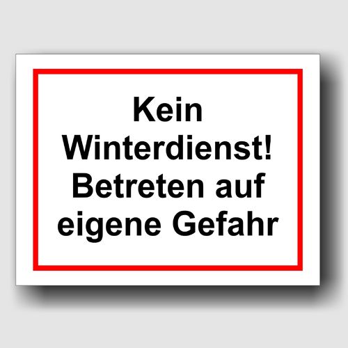 Kein Winterdienst - Hinweisschild Aluminium HS0014-1 Weiß/Rot/Schwarz