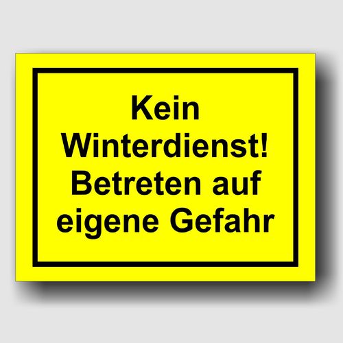 Kein Winterdienst - Hinweisschild Aluminium HS0014-1 Gelb/Schwarz