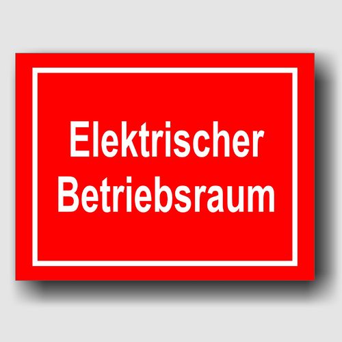 Elektrischer Betriebsraum - Hinweisschild Aluminium HS0015 Rot/Weiß