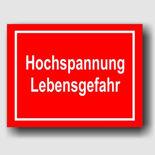 Hochspannung Lebensgefahr - Hinweisschild Aluminium HS0018 Rot/Weiß