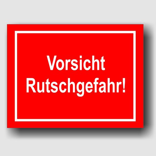 Vorsicht Rutschgefahr - Hinweisschild Aluminium HS0025 Rot/Weiß