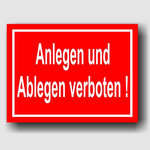 Anlegen und Ablegen verboten! - Hinweisschild Aluminium HS0035 Rot/Weiß
