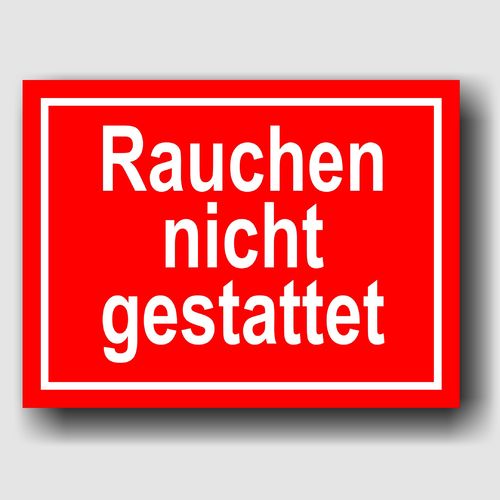 Rauchen nicht gestattet - Hinweisschild Aluminium HS0059 Rot/Weiß