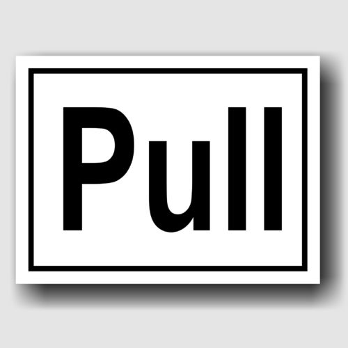 Pull - Hinweisschild Aluminium HS0049 Schwarz/Weiß