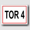 Tor 4 - Hinweisschild Aluminium HS0069 Weiß/Rot/Schwarz