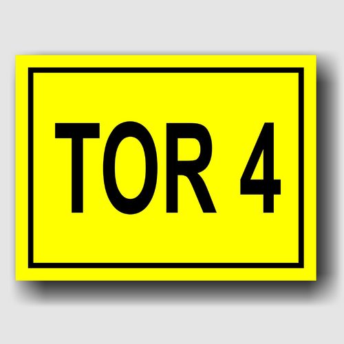 Tor 4 - Hinweisschild Aluminium HS0069 Gelb/Schwarz