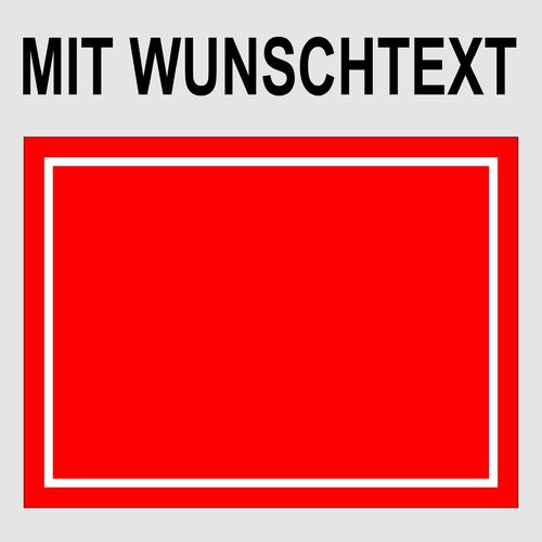 Wunschtext - Hinweisschild Aluminium Rot/Weiß - HS-WT Rot/Weiß
