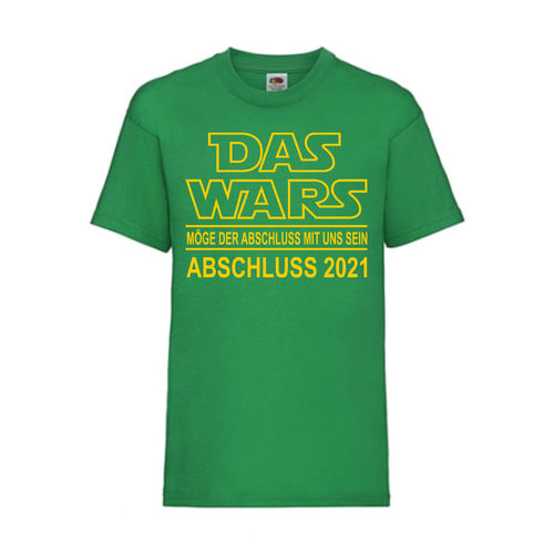 DAS WARS ABSCHLUSS 2021 - FUN Shirt T-Shirt Fruit of the Loom Grün F0208