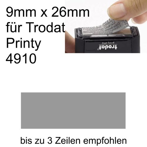 Textplatte 9x26mm für Trodat Printy 4910 nach Ihrer Grafik-Vorlage