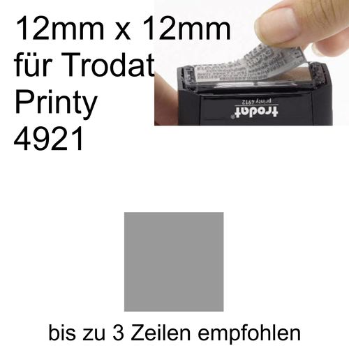 Textplatte 12x12mm für Trodat Printy 4921 nach Ihrer Grafik-Vorlage