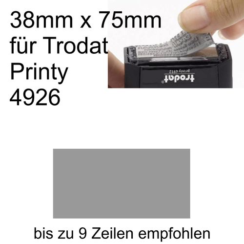 Textplatte 38x75mm für Trodat Printy 4926 nach Ihrer Grafik-Vorlage