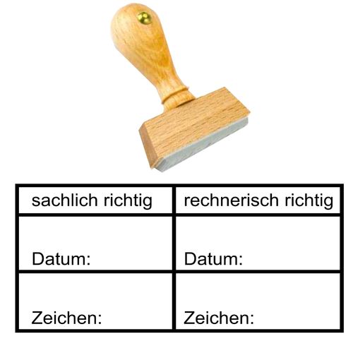 Holz Stempel Bürostempel SACHLICH RECHNERISCH RICHTIG Tabelle Buchungsstempel 65x30